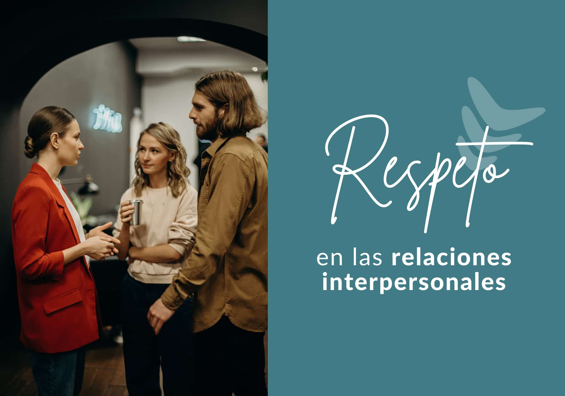 Hablamos de qué es el respeto en las relaciones interpersonales, cómo hacernos respetar y cómo hacer al otro sentirse respetado.